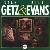 STAN GETZ AND BILL EVANS thumbnail