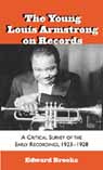 YOUNG LOUIS ARMSTRONG ON RECORDS: A CRITICAL SURVEY AND DISCOGRAPHY 1923-1928 thumbnail