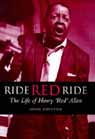RIDE RED RIDE: THE LIFE OF HENRY %27RED%27 ALLEN thumbnail