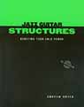 JAZZ GUITAR STRUCTURES: BOOSTING YOUR SOLO POWER thumbnail