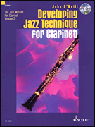DEVELOPING JAZZ TECHNIQUE FOR CLARINET VOLUME 2 thumbnail