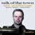 TALK OF THE TOWN thumbnail