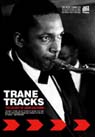 TRANE TRACKS: THE LEGACY OF JOHN COLTRANE thumbnail