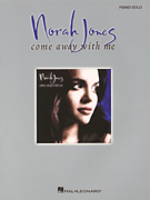 NORAH JONES - COME AWAY WITH ME