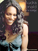 AUDRA MCDONALD - BUILD A BRIDGE