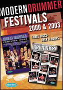 MODERN DRUMMER FESTIVALS 2000 &amp; 2003