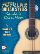 POPULAR GUITAR STYLES: SAMBA AND BOSSA NOVA