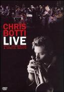 CHRIS BOTTI LIVE - WITH ORCHESTRA AND SPECIAL GUESTS