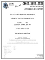 CLOSE YOUR EYES: Arranged by Benny Carter, Prepared by Jeffrey Sultanof and Rob DuBoff: Jazz Lines Publications