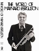 WORLD OF MAYNARD FERGUSON