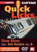 QUICK LICKS FOR GUITAR - SLOW BLUES IN THE STYLE OF JIMI HENDRIX