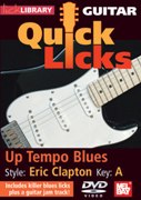 GUITAR QUICK LICKS - UP TEMPO BLUES IN THE STYLE OF ERIC CLAPTON