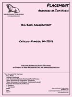 PLACEMENT: Arranged by Tom Kubis: Walrus Music Publishing