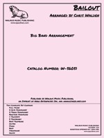 BAILOUT: Arranged by Chris Walden: Walrus Music Publishing
