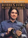 View: ROBBEN FORD - PLAYIN' THE BLUES
