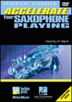 View: ACCELERATE YOUR SAXOPHONE PLAYING
