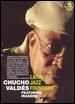 View: CHUCHO VALDES &amp; IRAKERE - LATIN JAZZ FOUNDERS