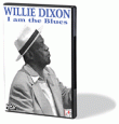 View: WILLIE DIXON: I AM THE BLUES