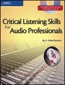 View: CRITICAL LISTENING SKILLS FOR AUDIO PROFESSIONALS