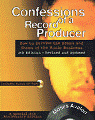 View: CONFESSIONS OF A RECORD PRODUCER