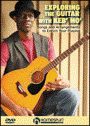 View: EXPLORING THE GUITAR WITH KEB' MO'