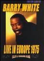 View: BARRY WHITE LIVE IN EUROPE 1975