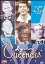 View: LEGENDARY CROONERS
