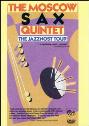 View: MOSCOW SAX QUINTET: THE JAZZNOST TOUR