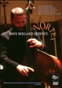 View: DAVE HOLLAND QUINTET: VORTEX
