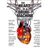 View: HEART IS A DRUM MACHINE, THE