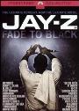 View: JAY-Z: FADE TO BLACK