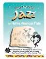View: SONGS FOR KOKO: JAZZ FOR NATIVE AMERICAN FLUTE