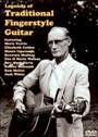 View: LEGENDS OF TRADITIONAL FINGERSTYLE GUITAR