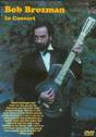 View: BOB BROZMAN IN CONCERT