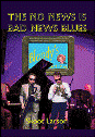 View: NO NEWS IS BAD NEWS BLUES, THE
