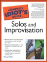 View: COMPLETE IDIOT'S GUIDE TO SOLOS AND IMPROVISATION