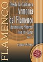 View: HARMONIZING THE FLAMENCO FROM THE GUITAR, VOLUME 1