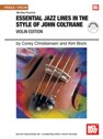 View: ESSENTIAL JAZZ LINES IN THE STYLE OF JOHN COLTRANE: VIOLIN EDITION