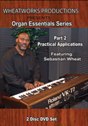 View: ORGAN ESSENTIALS SERIES: PART 2