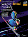 View: SWINGING CLASSICAL PLAY-ALONG - FLUTE EDITION