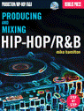 View: PRODUCING AND MIXING HIP-HOP/R &amp; B