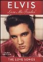 View: ELVIS PRESLEY: LOVE ME TENDER - THE LOVE SONGS