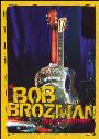 View: BOB BROZMAN - LIVE IN GERMANY