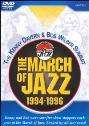 View: KENNY DAVERN &amp; BOB WILBER SUMMIT: THE MARCH OF JAZZ 1994-1996