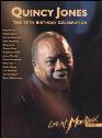 View: QUINCY JONES: THE 75TH BIRTHDAY CELEBRATION - LIVE AT MONTREUX 2008