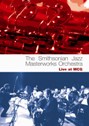 View: SMITHSONIAN JAZZ MASTERWORKS ORCHESTRA LIVE 
