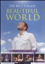 View: JIM BRICKMAN: BEAUTIFUL WORLD