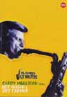 View: JAZZ CASUAL: GERRY MULLIGAN/ART PEPPER/ART FARMER