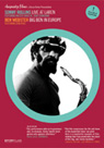 View: SONNY ROLLINS: LIVE AT LAREN 1973/BEN WEBSTER: BIG BEN IN EUROPE