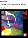 View: 101 LICKS AND EXERCISES FOR ELECTRIC BASS